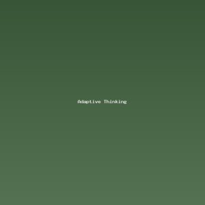 Adaptive Thinking: Rewiring Your Mind for New Terrain