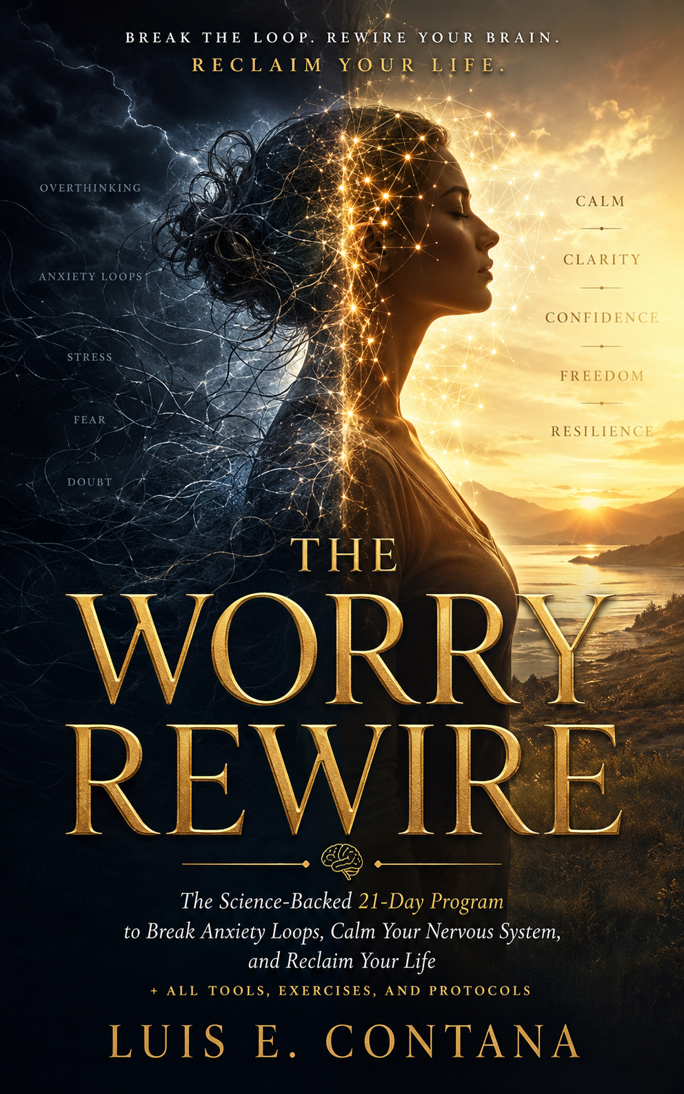 The Worry Rewire Workbook: The Complete 21-Day Practice System cover